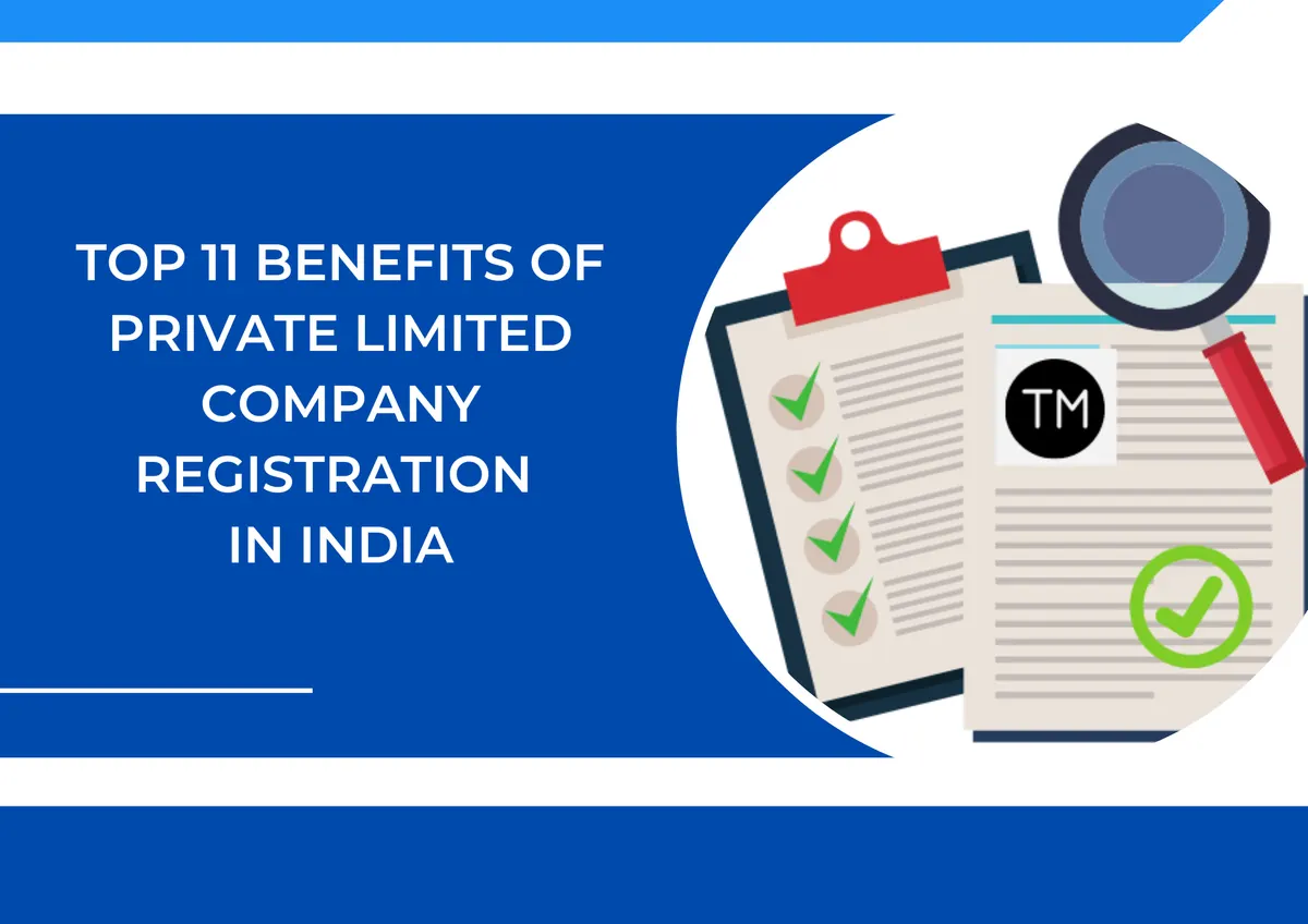 11 Benefits of Registering a Private Limited Company in India