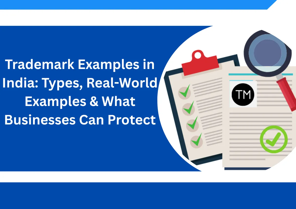 Trademark Examples in India: Types, Real-World Examples & What Businesses Can Protect