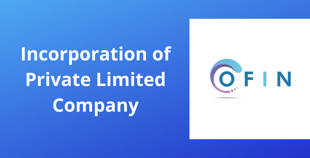 incorporation of a private limited company