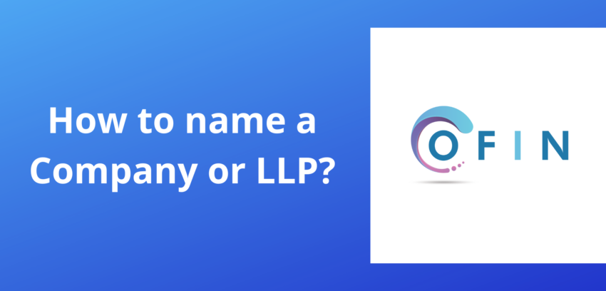 How to name a Company or LLP?