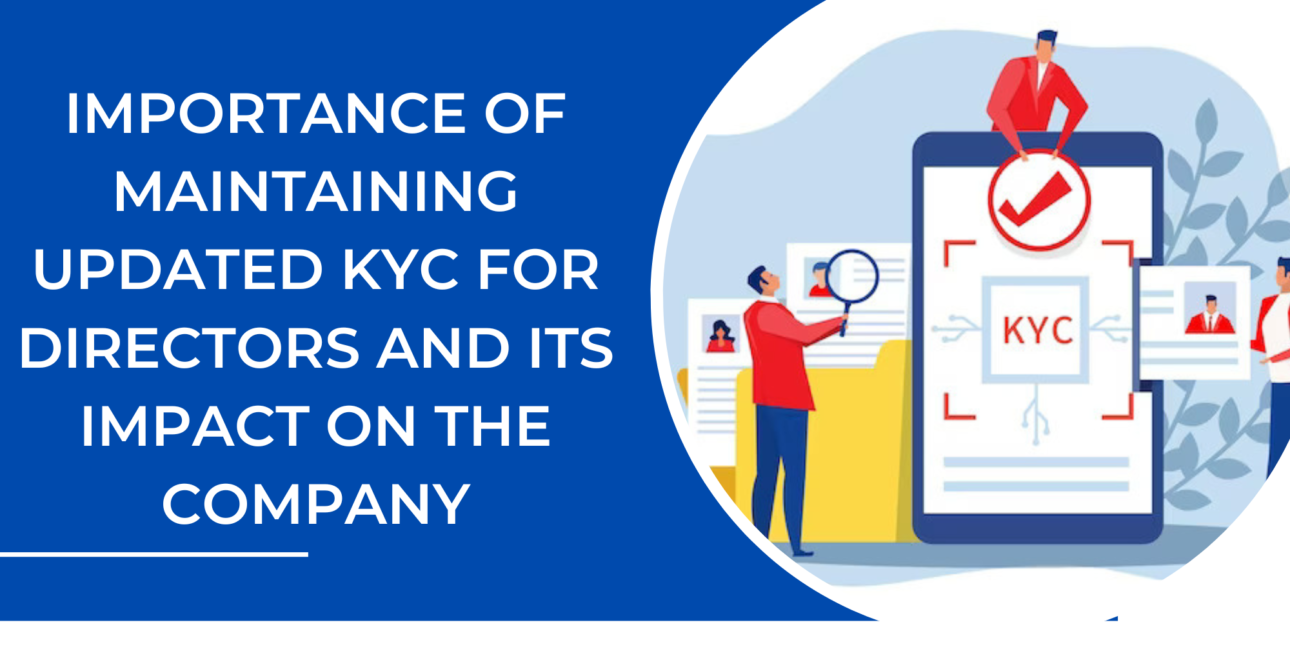 Importance of Maintaining Updated KYC for Directors and Its Impact on the Company