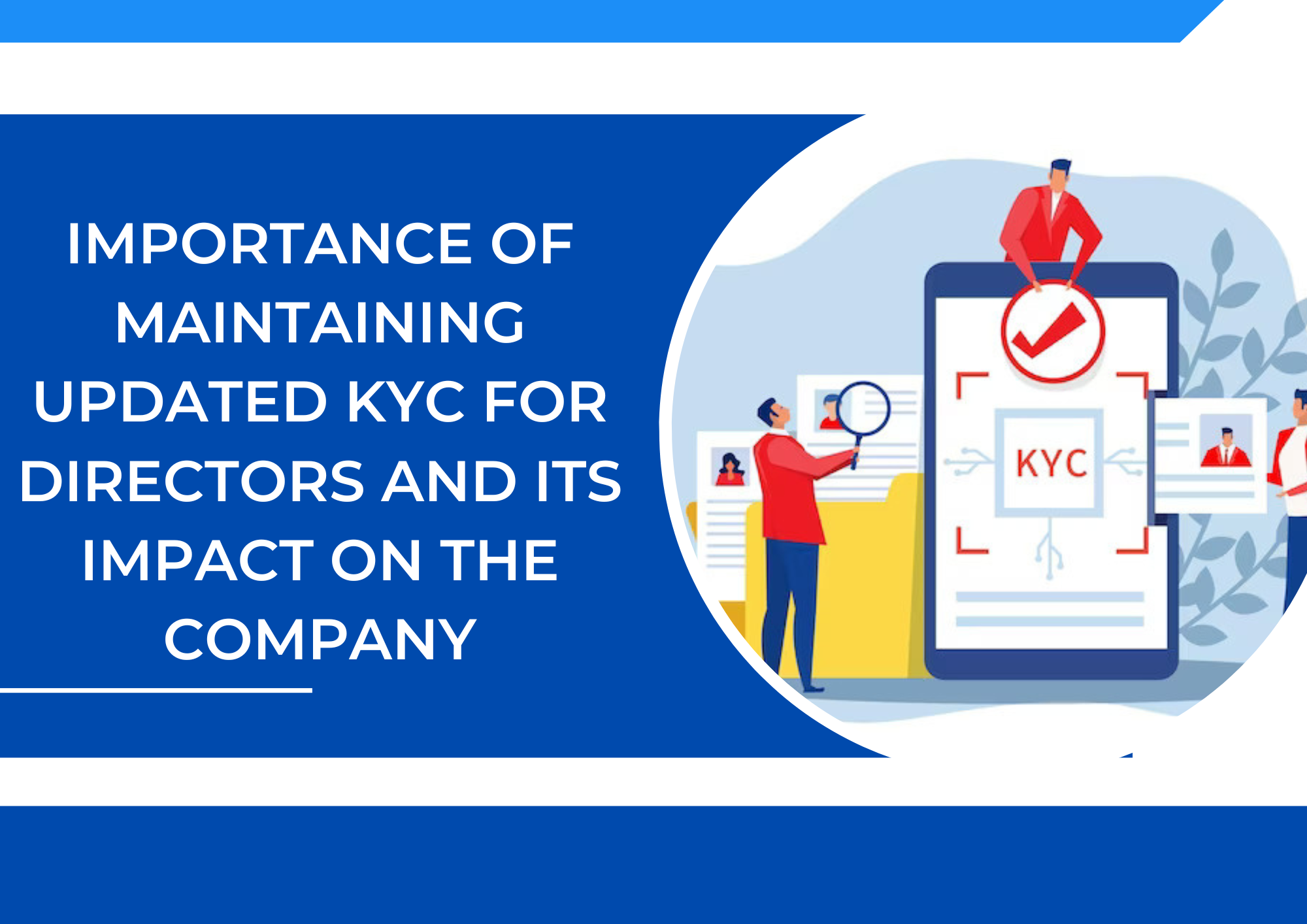 Importance of Maintaining Updated KYC for Directors and Its Impact on the Company
