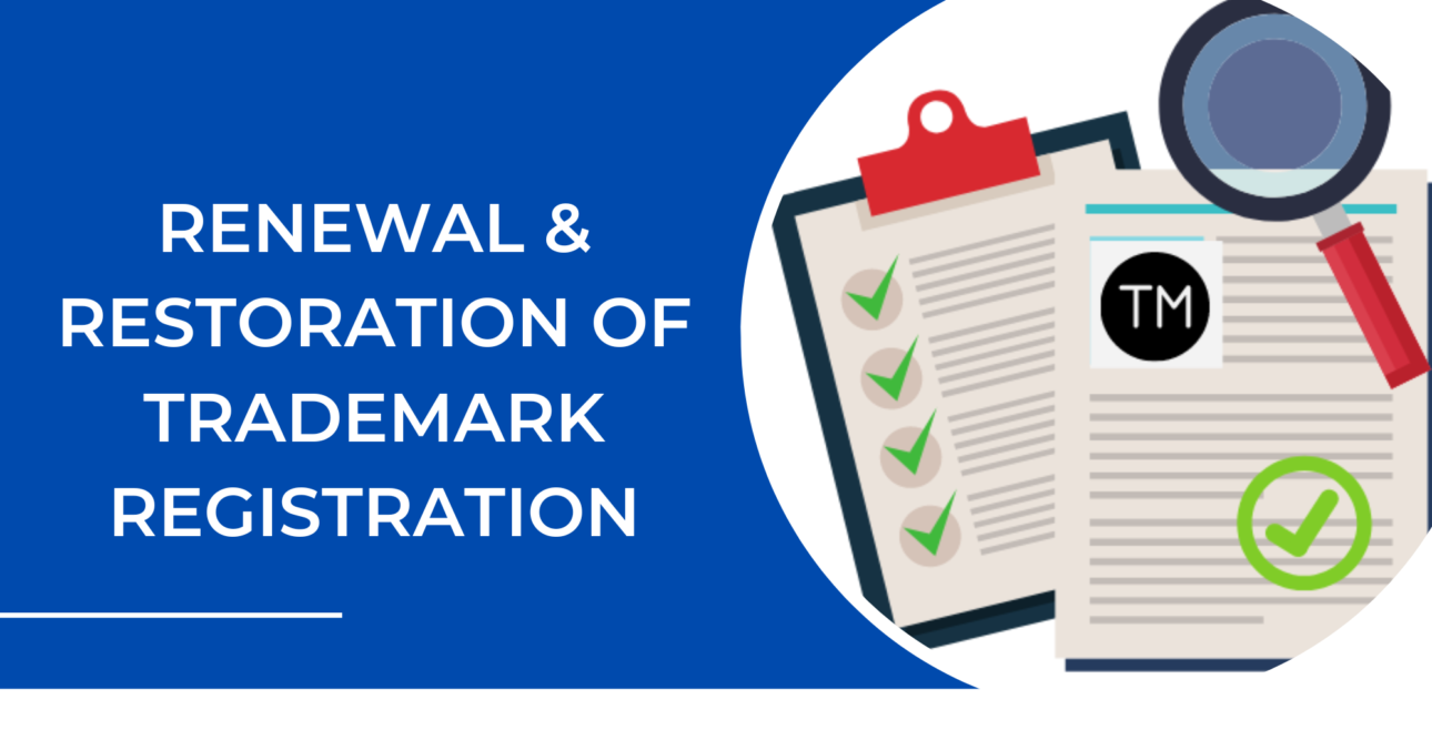 Renewal Restoration of Trademark Registration