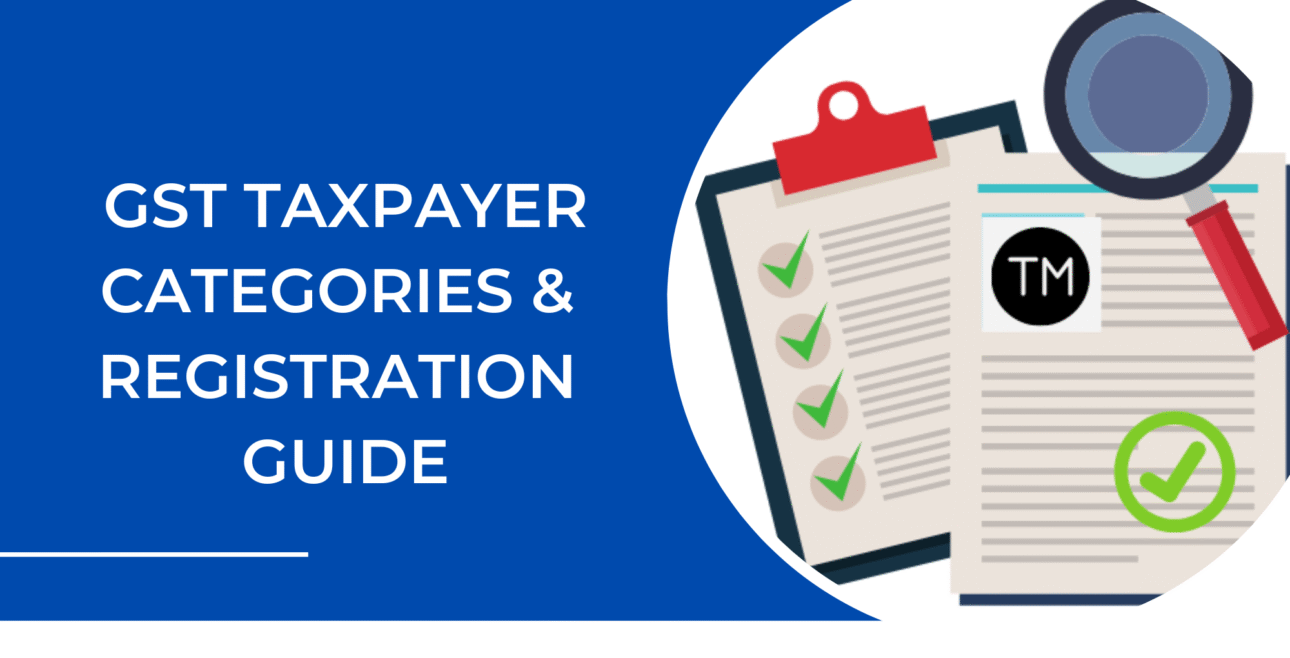 GST Taxpayer categories