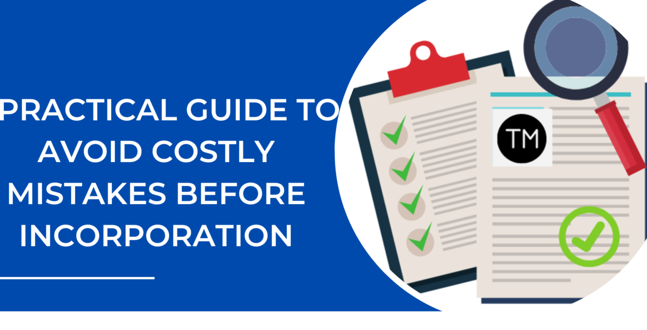 practical guide to avoid costly incorporation