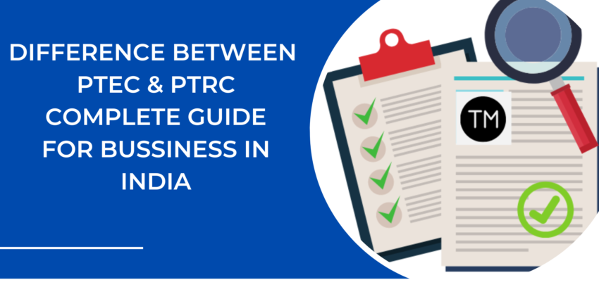 PTEC vs PTRC Difference: Understanding Professional Tax Certificates in India