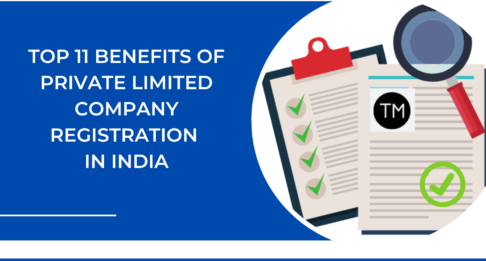 11 Benefits of Registering a Private Limited Company in India