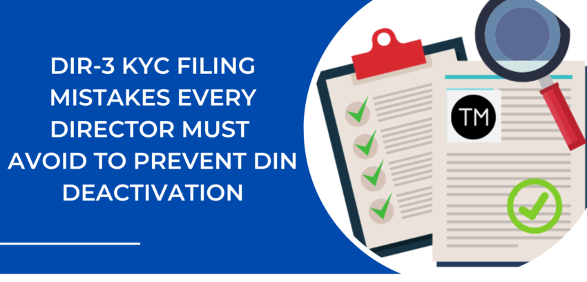 Common Mistakes to Avoid While Filing Form DIR-3 KYC — Guide for Directors