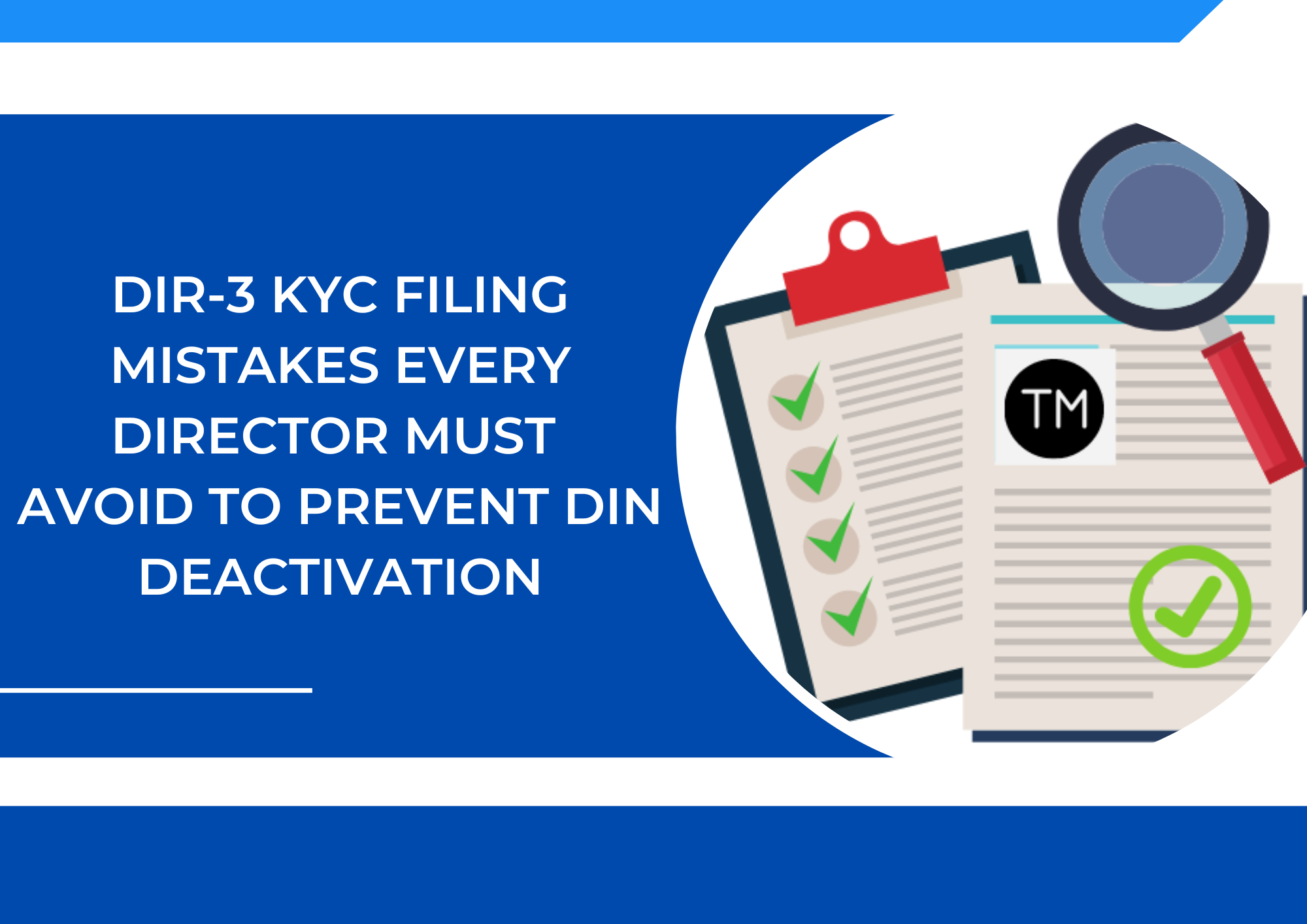 Common Mistakes to Avoid While Filing Form DIR-3 KYC — Guide for Directors