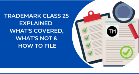 Trademark Class 25: Clothing, Footwear & Apparel (Full Guide with Examples)