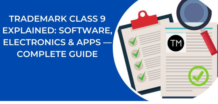Trademark Class 9: Software, Electronics & Apps (Full List with Examples)