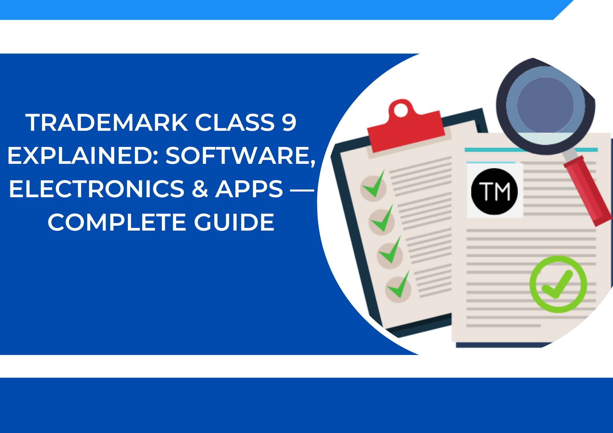 Trademark Class 9: Software, Electronics & Apps (Full List with Examples)