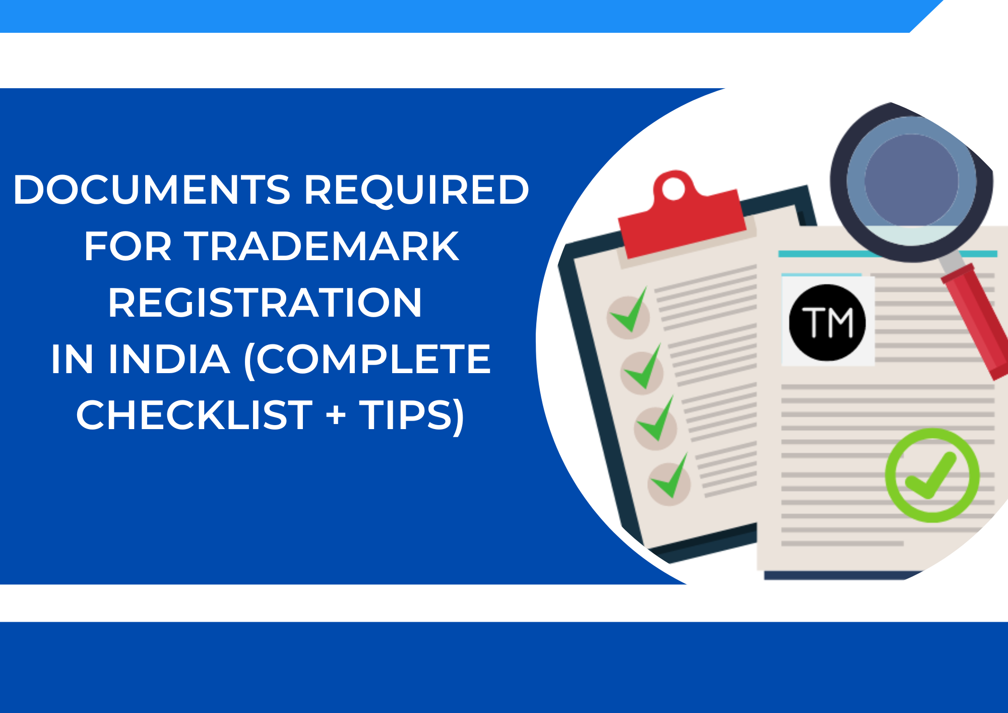 Documents Required for Trademark Registration in India (Complete Checklist + Tips)