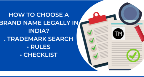 How to Choose a Brand Name Legally in India: Trademark Search, Rules & Checklist