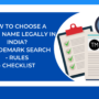 How to Choose a Brand Name Legally in India: Trademark Search, Rules & Checklist