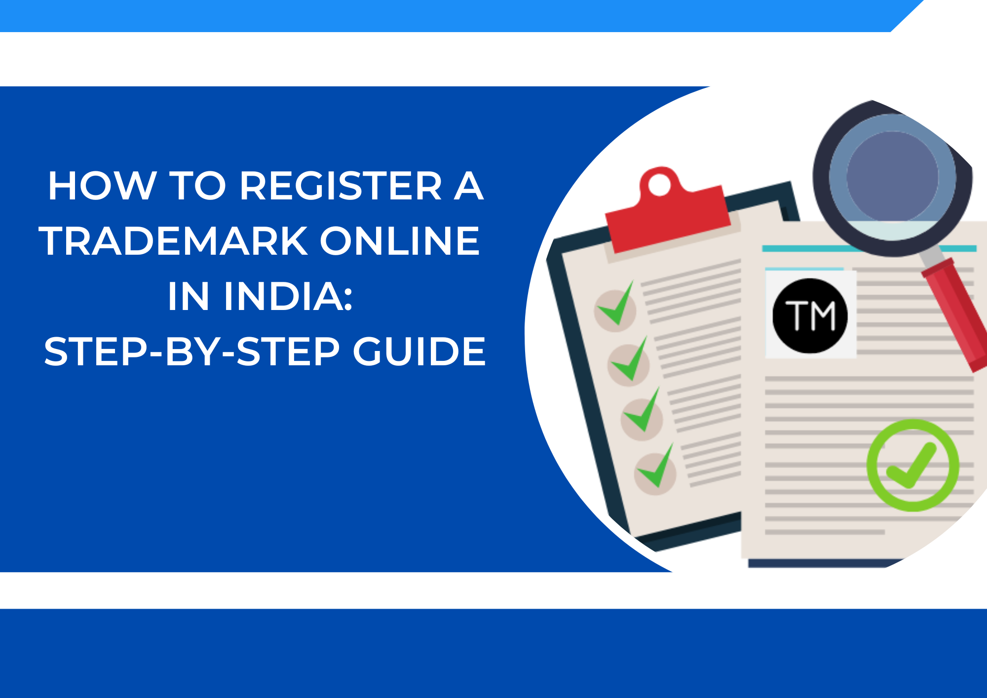 How to Register a Trademark Online in India: Step-by-Step Guide